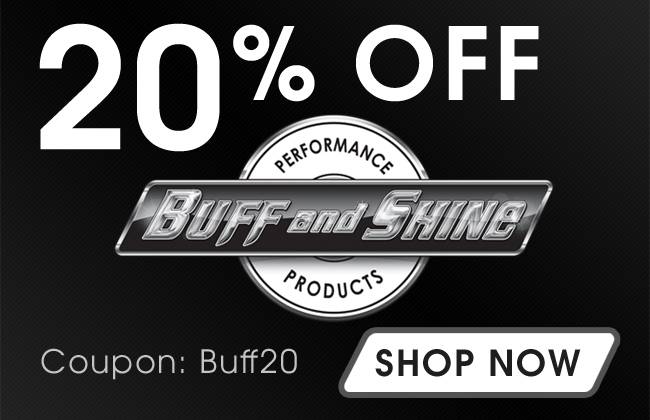 416_buff_and_shine_sale_01_20_off_forum.jpg