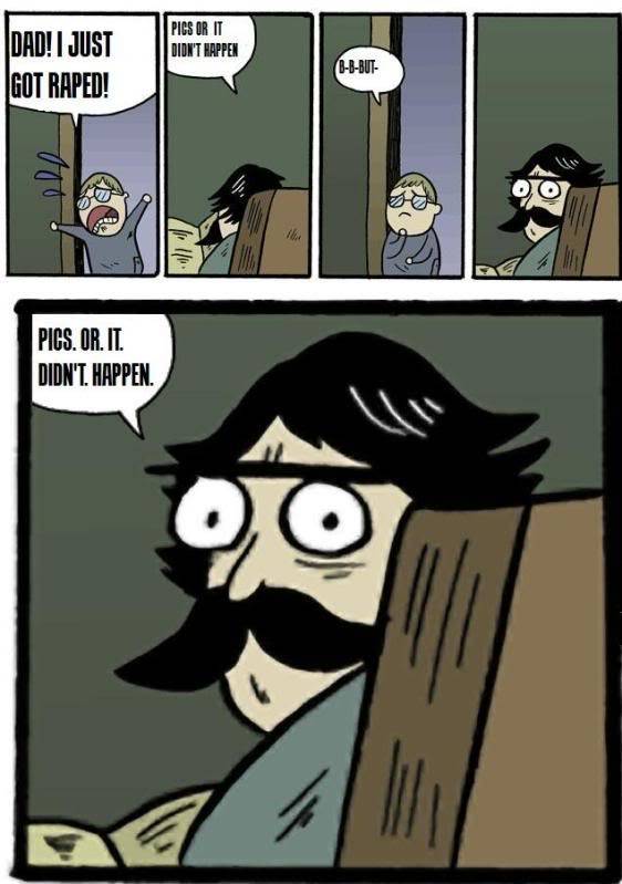 Dad_-_Pics_or_it_didnt_happen.jpg