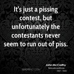 john-mccarthy-quote-its-just-a-pissing-contest-but-unfortunately-the.jpg