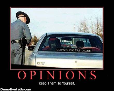 opinions-keep-them-to-yourself-demotivational-poster.jpg
