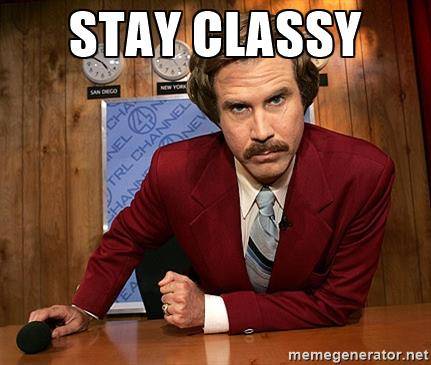 ron-burgundy-stay-classy.jpg