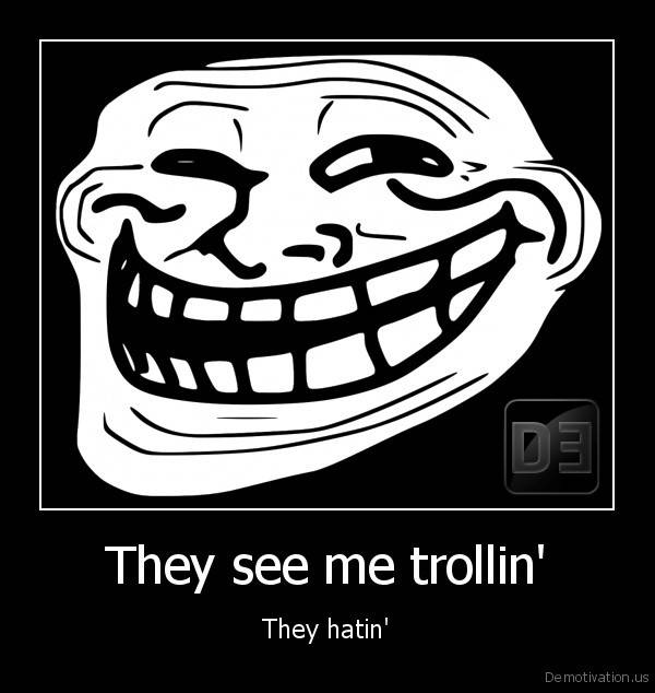 trollin_zps99aa7c95.jpg