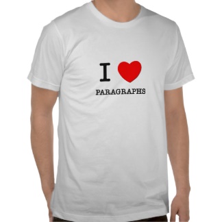 i_love_paragraphs_tshirt-r00b3926c9f004a8286c5f30460872689_8nhma_324.jpg